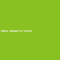 K&uuml;hne Baumwolle-Tasche