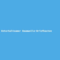 Unterhaltsamer Baumwolle-Briefkasten