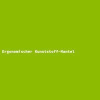 Ergonomischer Kunststoff-Mantel