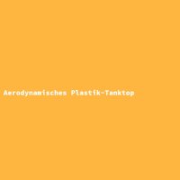 Aerodynamisches Plastik-Tanktop