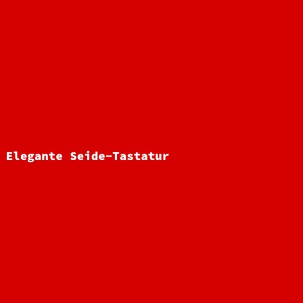 Elegante Seide-Tastatur