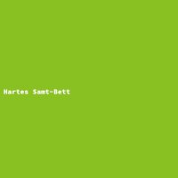 Hartes Samt-Bett